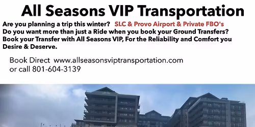 25\/26 Ski Seasons Vacation Deer valley Utah Transportation From Airport SLC and Provo Utah