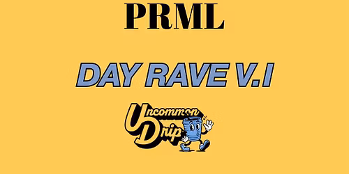 Sauna Day Rave - PRML x Uncommon Drip