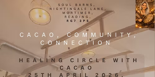 \u2728 Healing Circle with Ceremonial Cacao \ud83e\udd0d\ud83c\udf3f\u2728