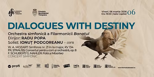 DIALOGUE WITH DESTINY | Dirijor: Radu Popa, solist: Ionu\u021b Podgoreanu - corn