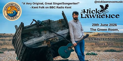 Nick Lawrence @ The Green Room, Norwich