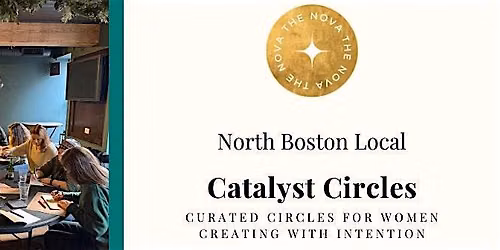 North Boston Nova Catalyst Circles