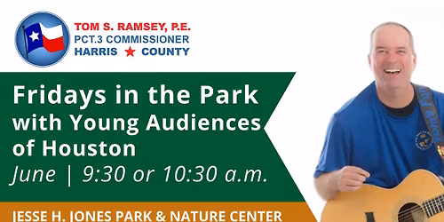Fridays in the Park with Young Audiences of Houston