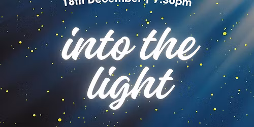 *Into the Light \u2013 A Service of Remembrance and Reflection*