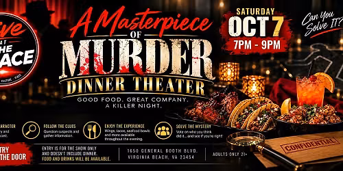 Get ready for A Masterpiece of M**der: Dinner Theater at The Space Gallery!