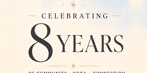 Lifted Lotus Yoga's 8th Anniversary Celebration