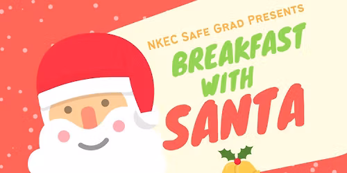 Santa Breakfast for NKEC Safe Grad