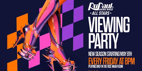 RuPaul's Drag Race All Stars Viewing Party at Rise