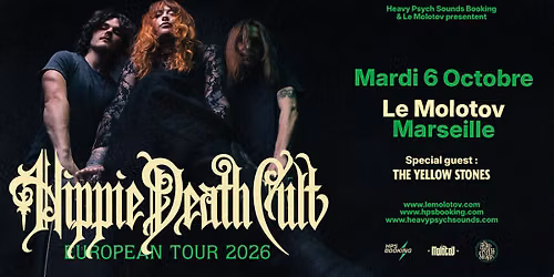 HIPPIE DEATH CULT [Heavy Psych \/ Stoner | USA] + THE YELLOW STONES \u2022 Le Molotov, Marseille
