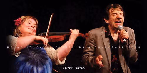Helge Jordal og Gjertruds Sig\u00f8ynerorkester \/\/ Asker kulturhus