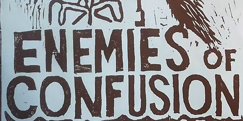 Enemies of Confusion at Odd Fellows 