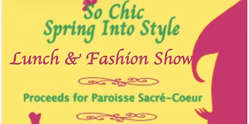 So Chic Spring Into Style Lunch & Fashion Show