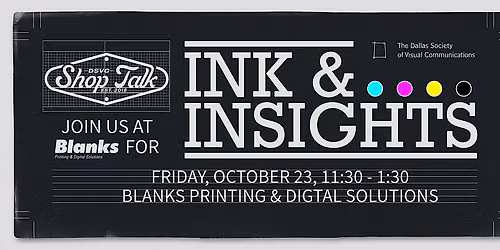DSVC Shop Talk: Ink & Insights \u2014 Lunch Included!
