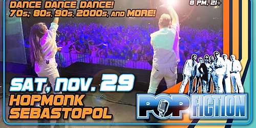 Sat, Nov 29 - Pop Fiction at Hopmonk Sebastopol