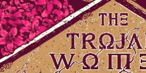 The Trojan Women--DFW
