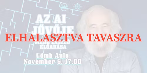 A mesters\u00e9ges intelligencia k\u00f6zelj\u00f6v\u0151je - Dr. M\u00e9r\u0151 L\u00e1szl\u00f3 el\u0151ad\u00e1sa