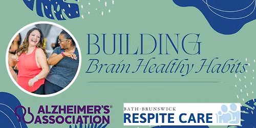 Building Brain Healthy Habits