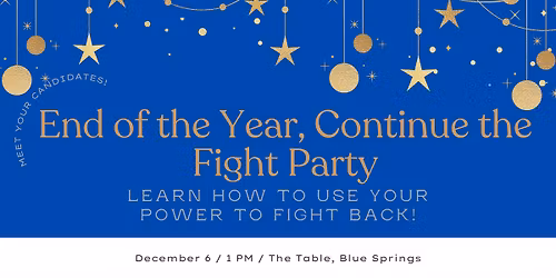 End of the Year, Continue the Fight Party