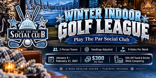 Play The Par Social Club Indoor Golf Winter League