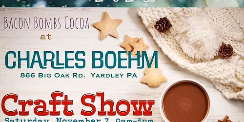Charles Boehm Craft Show w\/BaconBombs \ud83e\uddcb\ud83e\uddc1