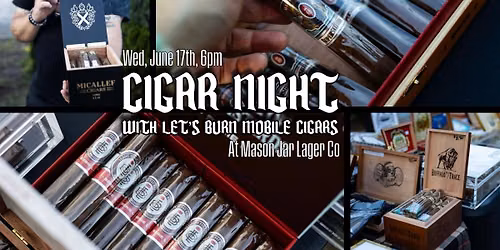Cigar night with Let's Burn Mobile Cigars