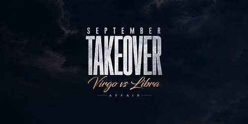 Saturday, September 19th, 2026 \u2014 Virgos & Libra Takeover at Amadeus