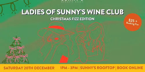 Ladies of Sunny's Wine Club: Christmas Fizz Edition!