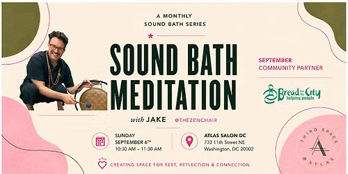 Community Sound Bath for Bread for the City w\/ Jake