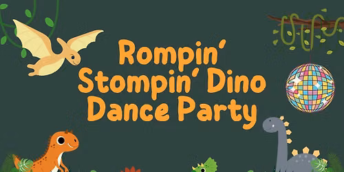 Rompin' Stompin' Dino Dance Party