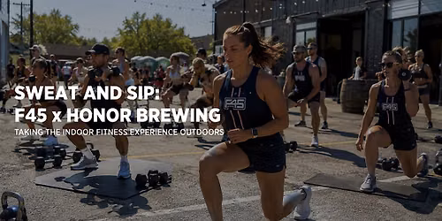 Sweat & Sip: F45 x Honor Brewing Company