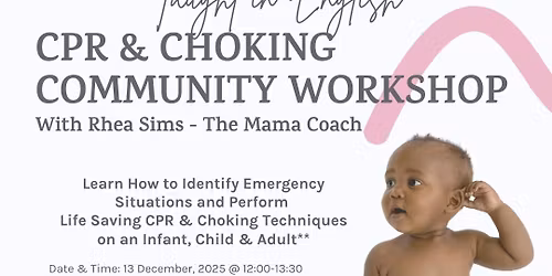 CPR & Choking Community Workshop