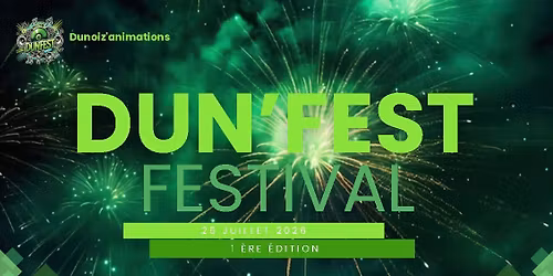 1\u00e8re \u00e9dition du Dun'Fest 