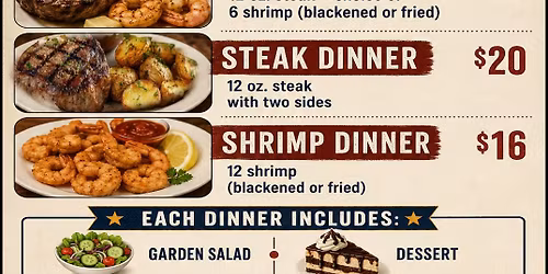 12oz Steak & Shrimp Dinner (Music Southern Country) @ American Legion Post#99, Foley, AL