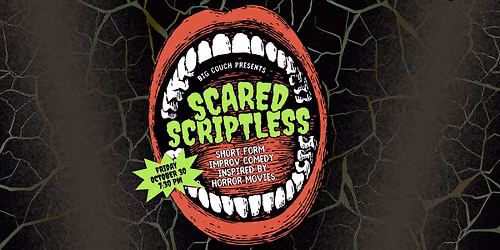 Scared Scriptless: Short-form Improv Comedy Based on Horror Movies
