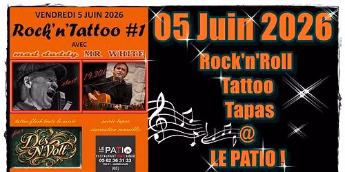 ROCK'N'TATTOO #1 - LE PATIO - AUREILHAN (65)