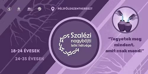 Szal\u00e9zi Nagyb\u00f6jti lelki h\u00e9tv\u00e9g\u00e9k 18-35 \u00e9veseknek