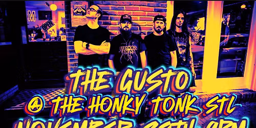 The Gusto at The Honky Tonk STL!