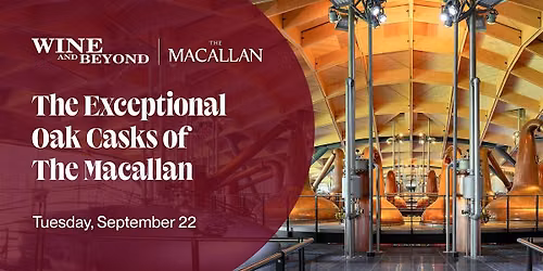 The Exceptional Oak Casks of The Macallan - Calgary