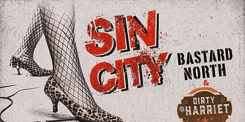 TJT Presents.... Sin City! BN! Dirty Harriet!