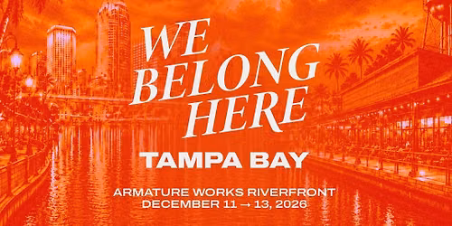 We Belong Here: Tampa Bay 2026