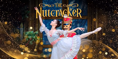 The Nutcracker: International Ballet Stars in San Francisco, CA!