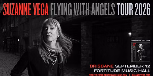 [SOLD OUT] SUZANNE VEGA | Sat 12 Sept 2026 | Fortitude Music Hall, Brisbane