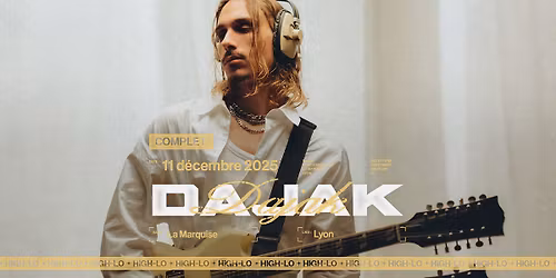 COMPLET \/\/ DAJAK - La Marquise - Lyon