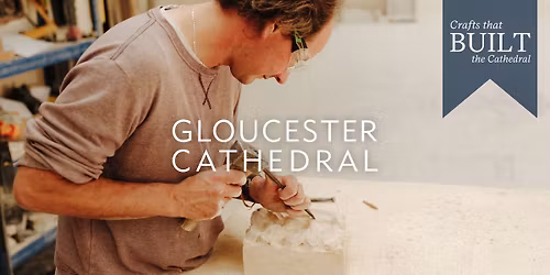 Crafts that Built the Cathedral: Stone Carving Workshop