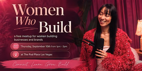 Women Who Build: A Free Meetup for Women Building Businesses and Brands