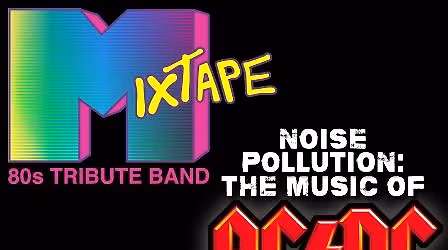 Mixtape x Noise Pollution: The Music of AC\/DC at The Basement Eastment East