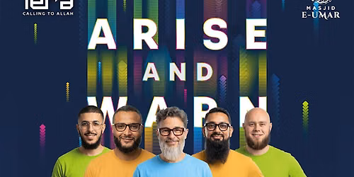 Bradford Arise and Warn: Carrying the Prophetic Dawah
