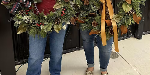 Holiday Wreath Making Class - Take Two