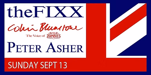 The Fixx, Colin Blunstone & Peter Asher at The Kent Stage