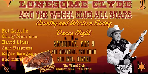 Lonesome Clyde & the Wheel Club All-Stars & Ribs (optional) - live @ Montreal's Legendary Wheel Club